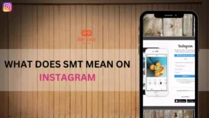 What Does SMT Mean on Instagram