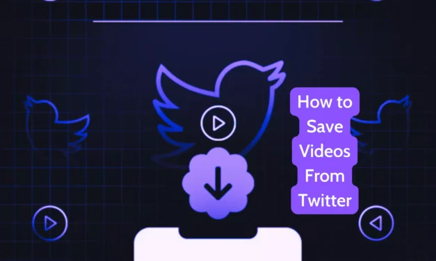 How to Save Videos From Twitter