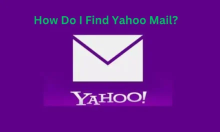 How Do I Find Yahoo Mail?